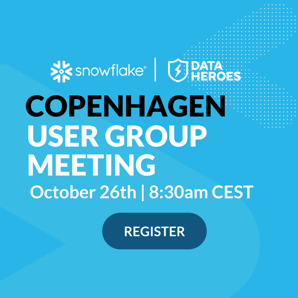 Snowflake User Groups Denmark Snowflake user groups unite data